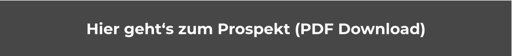 Hier geht‘s zum Prospekt (PDF Download)