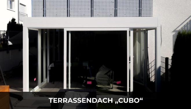 TERRASSENDACH „CUBO“